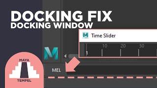 Maya docking windows "ERROR" Solution / Attach Ui to main window