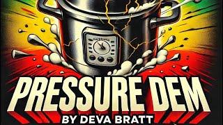 Deva Bratt- Pressure Dem Prod. CypressMuzik