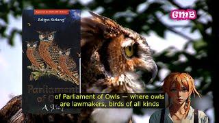 The story behind Parliament of Owls by Adipo Sidang