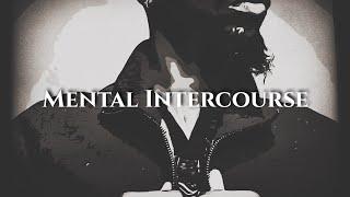Mental Intercourse