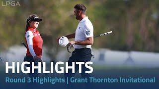 Rd. 3 Highlights | Grant Thornton Invitational