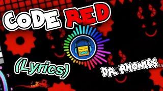 (+Lyrics) Dr. Phonics - Code Red  (Geometry Dash Music) (Lyrics - Español - English)