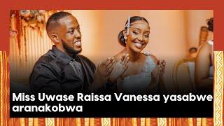 Miss Uwase Vanessa yakoze ubukwe||Byari ibyishimo mu birori byataramyemo Massamba Intore