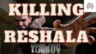 Killing Reshala | Tarkov Huntsman Path Trophy and Justice Quest