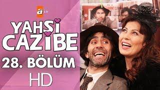 Yahşi Cazibe 28. Bölüm