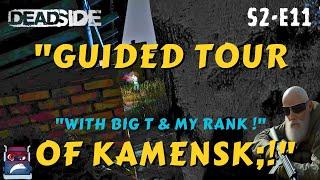 Guided Tour of Kamensk;! DEADSIDE Gameplay S2 E11