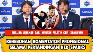 KEHEBOHAN KOMENTATOR CHA SANGHYUN SELAMA PERTANDINGAN RED SPARKS VS IBK ALTOS, ANALISIS LENGKAP