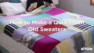 How to Make a Quilt from Old Sweaters