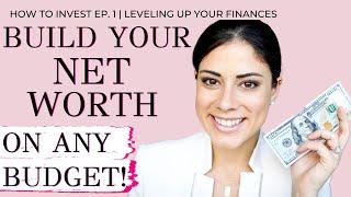 LEVELING UP YOUR FINANCES | INVESTING STEP 1 - How To Start Investing