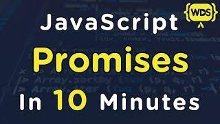 JavaScript Promises In 10 Minutes