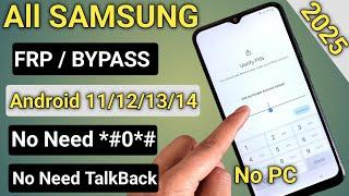 All SAMSUNG FRP BYPASS 2025 ANDROID 11-12-13-14 Latest Security | No Need TalkBack - No Need *#0*#