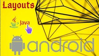 Android Studio Tutorial For Beginner #4: Layouts in Android, where to use them?