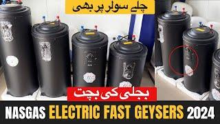 Nasgas Instant Fast Water Heaters 2024 |  Low Price Electric Geysers 2024