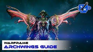 Archwings guide - From picking to playing | Warframe