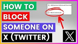 How To Block Someone On X? (Block Twitter Accounts) [in 2024]