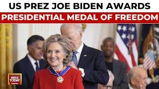 Joe Biden Presidential Medal Of Freedom LIVE: Hillary Clinton, George Soros And Other Icons Awarded