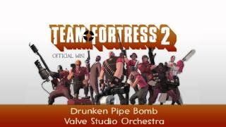 Team Fortress 2 Soundtrack | Drunken Pipe Bomb