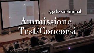 Superamento test di ammissione/concorsi | 432 hz subliminal 