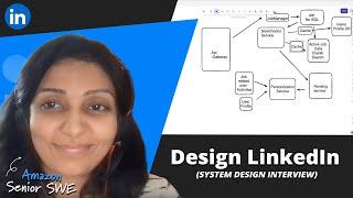 "Design LinkedIn" - System design mock with Senior SWE at Amazon