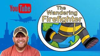 WHAT IS THE WANDERING FIREFIGHTER? | Family friendly travel vlog that will take you around the world