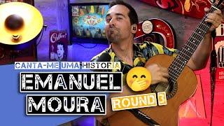 Emanuel Moura, Round 3! - Canta-me uma história EP75 (direto)