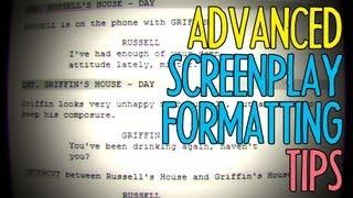 Advanced Screenplay Formatting Tips : FRIDAY 101