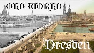 OLD WORLD DRESDEN (WW2 Bombing | Questioning the Narrative | Architecture)