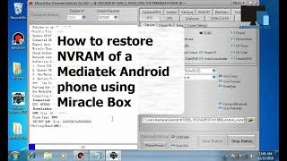 How to Restore NVRAM of a Mediatek (MTK) Android Phone using Miracle Box