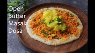 Open Butter Masala Dosa | Hotel Style Open Butter Masala Dosa | Kickstart Your Day