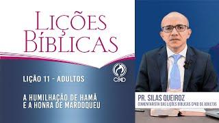 Lição 11 - Lições Bíblicas Adultos - 3º Trim./2024 - CPAD