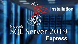 How to Install SQL Server 2019 Express (Free Version) || MS SQL on Windows 10