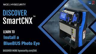 Nice HySecurity SmartCNX Automatic Gate Openers - How To Install BlueBus Photo Eyes