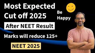 Most Expected Cut off marks after NEET 2025 Result | Cut off decrease like anything
