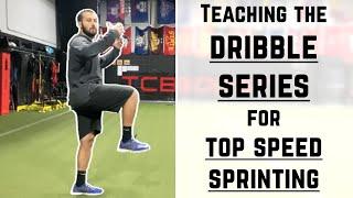 Improve Your Sprinting Technique and Mechanics with the Dribbles Series | Top Speed Training Drills