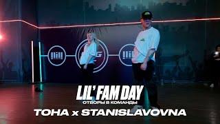 TOHA x STANISLAVOVNA | LIL’FAM DAY x КАСТИНГ В КОМАНДЫ | EAT IT