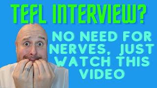 Have you got a TEFL interview soon? Don't be nervous! Let me tell you what to expect!