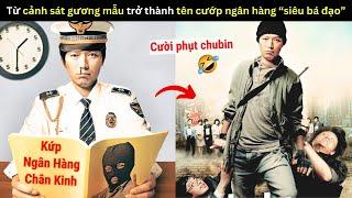 [Review Phim] Tên cướp nhà băng "lầy bựa" nhất quả đất - Phim Theo Sách Vở (2007)