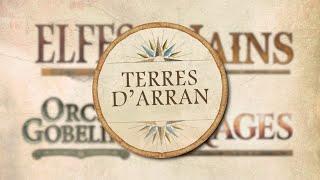 Les Terres d'Arran - La présentation de l'univers par Jean-Luc Istin