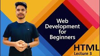 Web Development Course For Beginners | Lecture 3 | Web Tech