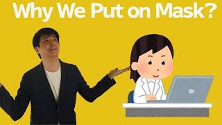 Why We Put on Masks as a Japanese?