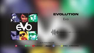 Evo - Evolution (Official Audio)