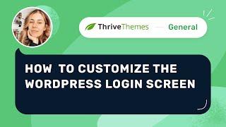 How to Customize the WordPress Login Screen