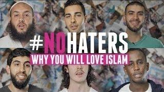 #NoHaters ┇ Why you will love Islam ᴴᴰ ┇ DawahTeam