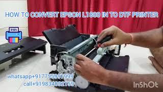 How to Convert L1800 to DTF printer