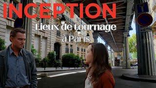 Les lieux de tournage du film Inception à Paris