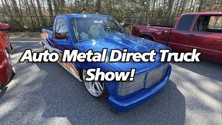 Auto Metal Direct Truck Show! (DITL 78)