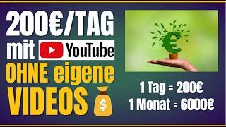 Verdiene 200€ am Tag mit Youtube OHNE eigene Videos (Online Geld verdienen 2022)