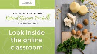 Look inside the online classroom: Certificate in Making Natural Skincare Products