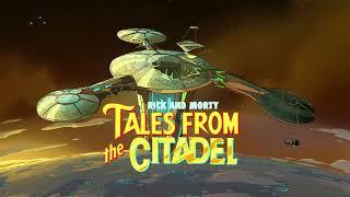Citadel of Ricks   Introduction [S3E7]