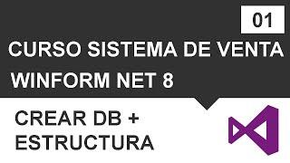 Curso de Sistema de Ventas en .NET 8 C# y SQL - Parte 01